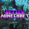 Better Minecraft