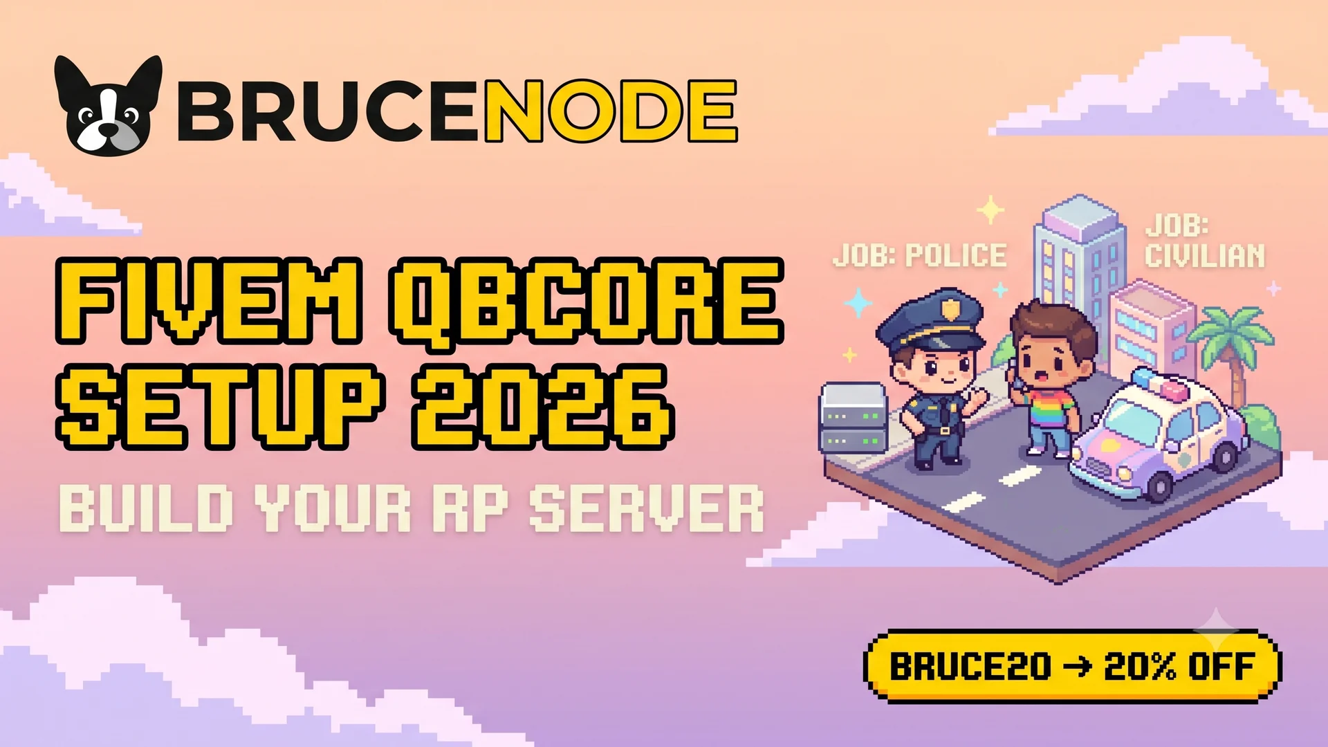 How to Make a FiveM Server with QBCore in 2026 | BruceNode